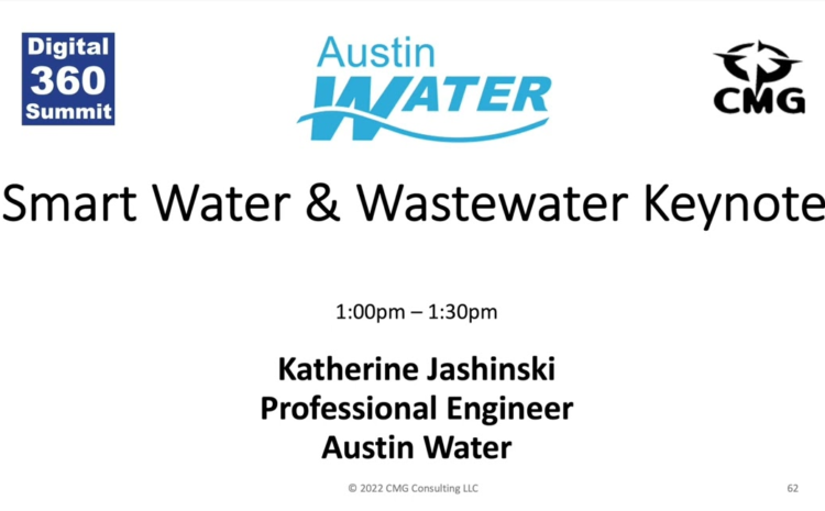 Digital 360 Summit 2022 Day 2 – Katherine Jashinski Smart Water & Wastewater Keynote – Austin Water